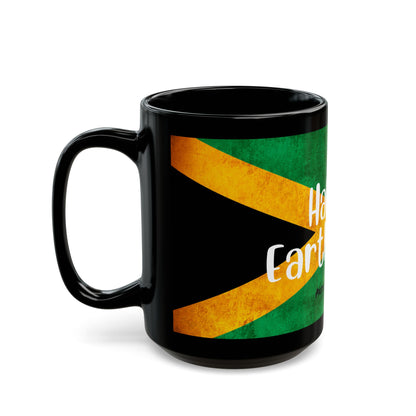 Happy Earth strong Jamaican Flag Black Mug - 11oz & 15oz | Perfect for Coffee Lovers & Gifts