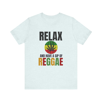 Relax and Have a Sip of Reggae