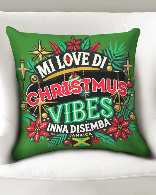 Green Mi Love Di Christmus Vibes Inna Disemba Throw Pillow Case 20"x20"