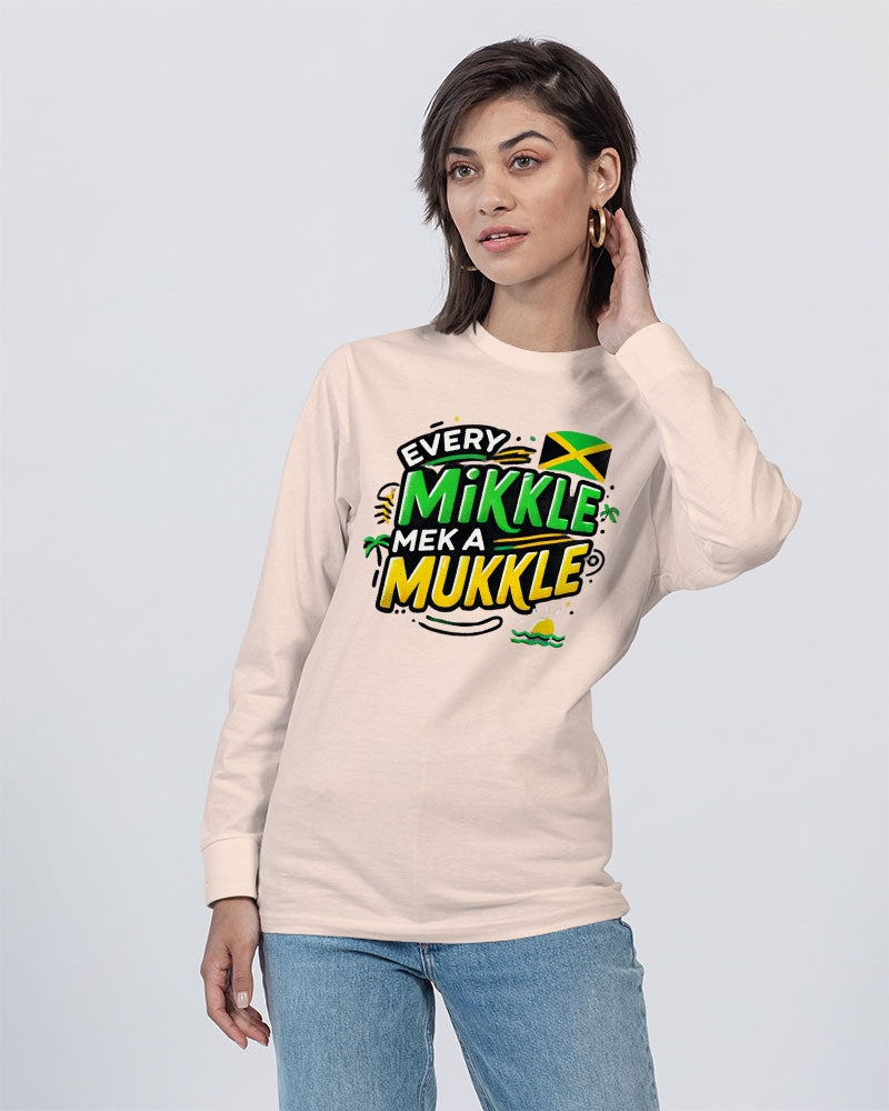 Every Likkle Mek a Mukkle Unisex Long Sleeve Tee