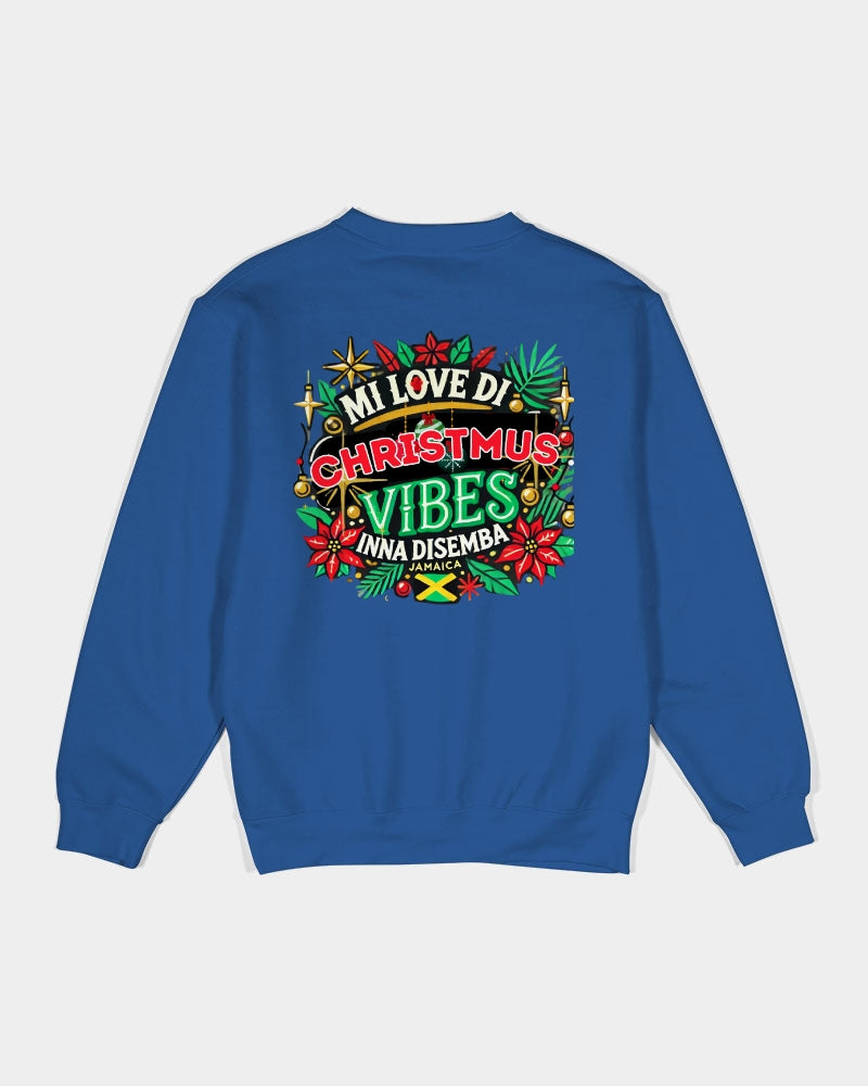 Mi Love Di Christmus Vibes Inna Disemba Unisex Premium Crewneck Sweatshirt