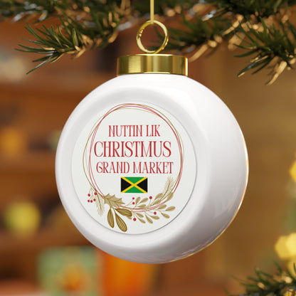 Nuttin Lik Christmus Grand Market Ball Ornament - Festive Holiday Décor