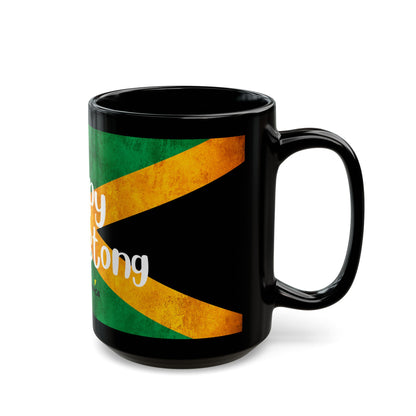 Happy Earth strong Jamaican Flag Black Mug - 11oz & 15oz | Perfect for Coffee Lovers & Gifts